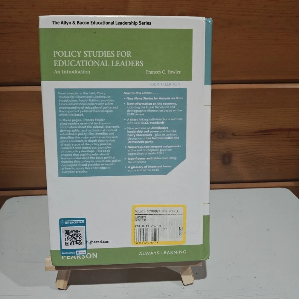 Policy Studies for Educational Leaders : An Introduction 4E Fowler 9780132678117